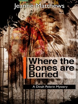 cover image of Where the Bones are Buried